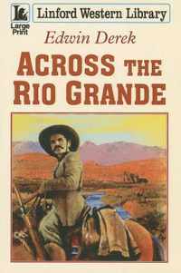 Across The Rio Grande