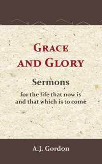 Grace and Glory