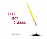 Inkt met tranen