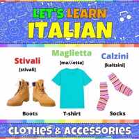 Let's Learn Italian: lothes & Accessories