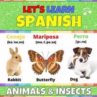 Let's Learn Spanish: Animals & Insects