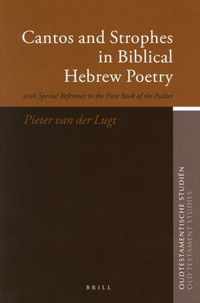 Cantos and Strophes in Biblical Hebrew Poetry: With Special Reference to the First Book of the Psalter