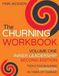 The Churning Inner Leadership Workbook, Second Edition