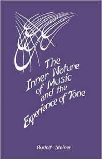 Inner Nature Of Music And The Experience Of Tone