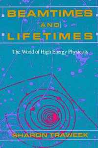 Beamtimes and Lifetimes