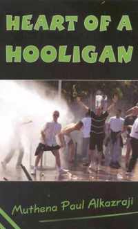 Heart of a Hooligan