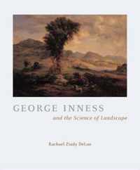 George Inness and the Science of Landscape