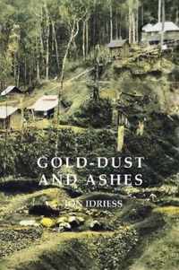 GOLD DUST AND ASHES