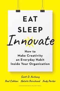 Eat, Sleep, Innovate