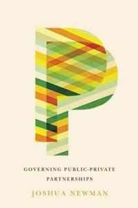 Governing Public-Private Partnerships