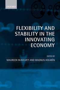 Flexibility and Stability in the Innovating Economy