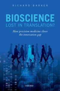 Bioscience - Lost in Translation?