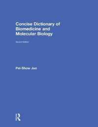 Concise Dictionary of Biomedicine and Molecular Biology