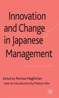 Innovation and Change in Japanese Management