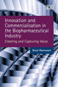 Innovation and Commercialisation in the Biopharmaceutical Industry