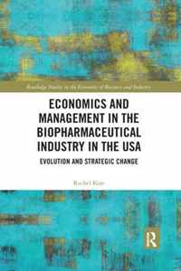 Economics and Management in the Biopharmaceutical Industry in the USA