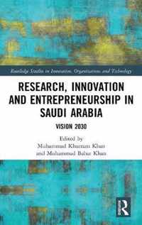 Research, Innovation and Entrepreneurship in Saudi Arabia