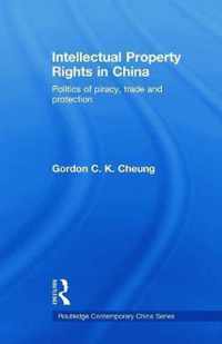 Intellectual Property Rights in China