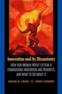 Innovation and Its Discontents