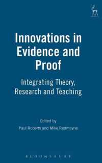 Innovations in Evidence and Proof