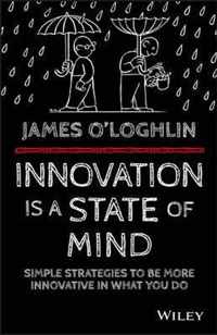 Innovation is a State of Mind