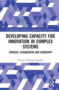 Developing Capacity for Innovation in Complex Systems