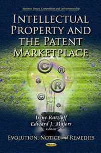 Intellectual Property & the Patent Marketplace