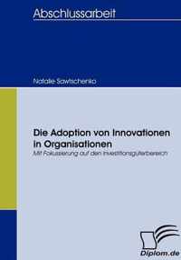 Die Adoption von Innovationen in Organisationen