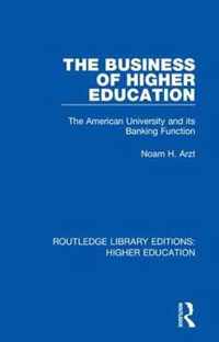 The Business of Higher Education