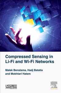 Compressed Sensing in Li-Fi and Wi-Fi Networks