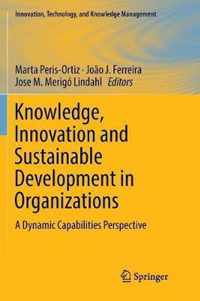 Knowledge, Innovation and Sustainable Development in Organizations