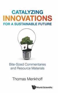 Catalyzing Innovations For A Sustainable Future