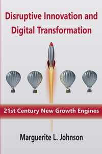 Disruptive Innovation and Digital Transformation