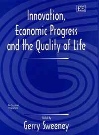 Innovation, Economic Progress and the Quality of Life