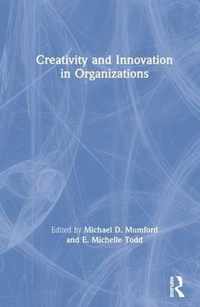 Creativity and Innovation in Organizations