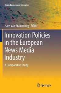 Innovation Policies in the European News Media Industry: A Comparative Study