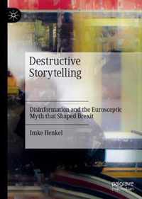 Destructive Storytelling