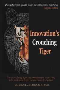 Innovation's Crouching Tiger (Second Edition)