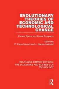 Evolutionary Theories of Economic and Technological Change