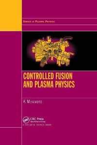 Controlled Fusion and Plasma Physics