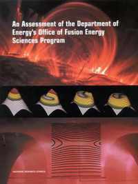 An Assessment of the Department of Energy's Office of Fusion Energy Sciences Program