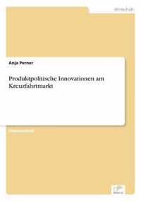 Produktpolitische Innovationen am Kreuzfahrtmarkt