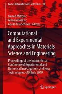 Computational and Experimental Approaches in Materials Science and Engineering