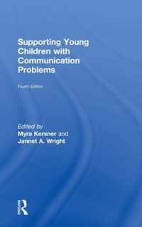 Supporting Young Children with Communication Problems