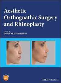 Aesthetic Orthognathic Surgery and Rhinoplasty