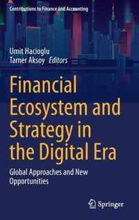 Financial Ecosystem and Strategy in the Digital Era