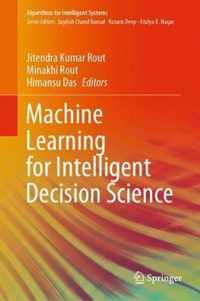 Machine Learning for Intelligent Decision Science