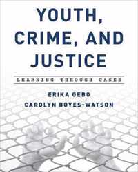 Youth, Crime, and Justice