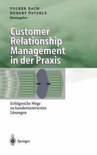 Customer Relationship Management in der Praxis