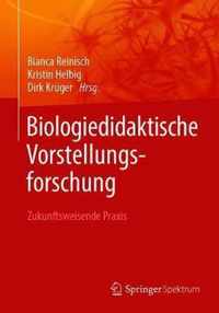 Biologiedidaktische Vorstellungsforschung